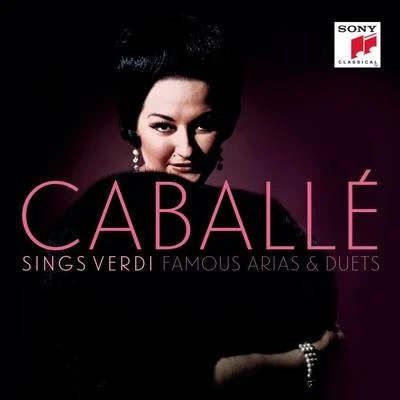 Montserrat Caballé/Natalie Dessay/Berliner Symphoniker/Daniel Barenboim/Orchestre de Paris/Sir Charles Mackerras/The London Symphony Orchestra/Edinburgh Festival Chorus/Winchester Cathedral Choir/David HillMontserrat Caballé Sings Verdi