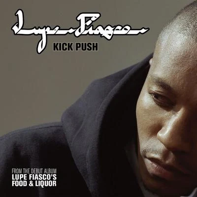 Lupe FiascoKick Push