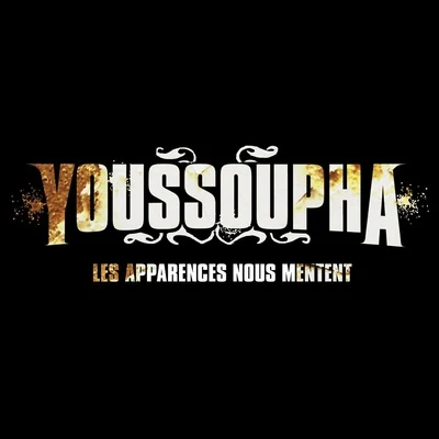 YoussouphaLes Apparences Nous Mentent