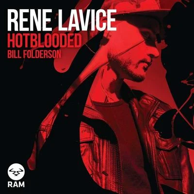 Rene LaViceHotbloodedBill Folderson