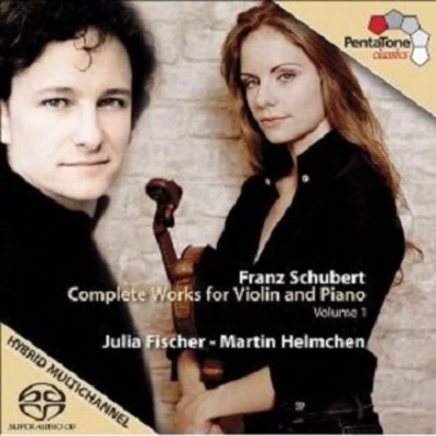 Julia Fischer/Milana ChernyavskaFranz Schubert Complete Works for Violin and Piano, Volume 1