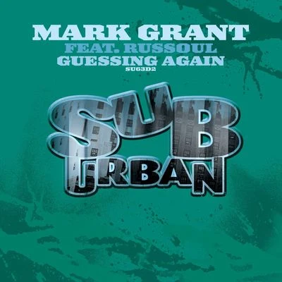 Mark GrantGuessin Again