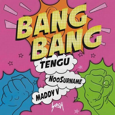 TenguBang Bang