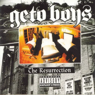 Geto BoysThe Resurrection