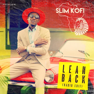 LUCCI/Slim KofiLean Back (Radio Edit)