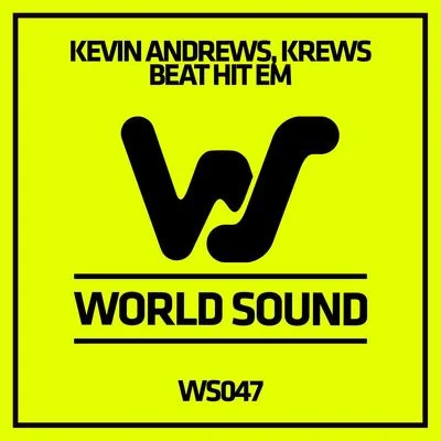 Kevin AndrewsBeat Hit Em