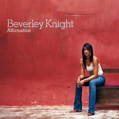 Beverley Knight/RoachfordAffirmation