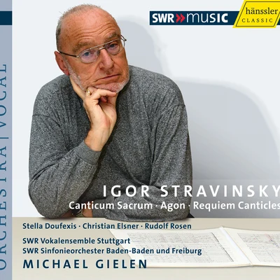 Rudolf Scholz/Michael Gielen/Vienna Radio Symphony Orchestra/Alison Hargan/Matthias Holle/Marjana Lipovšek/Wiener Singverein/Thomas Moser/Phyllis Bryn/Josef ProtschkaSTRAVINSKY, I.: Canticum SacrumAgonRequiem Canticles (Gielen)