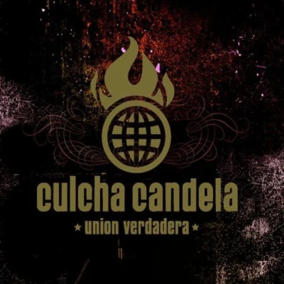 Culcha CandelaUnion Verdadera