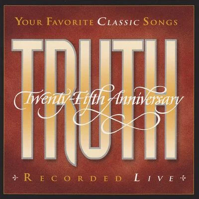 TruthTruth: 25th Anniversary