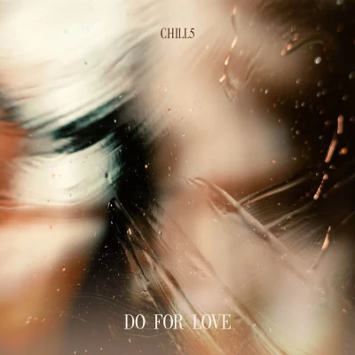 Chill5Do for Love