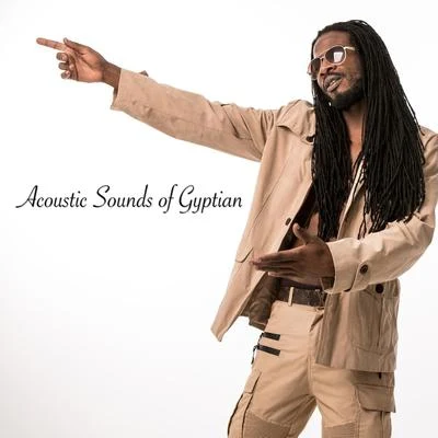 GyptianAcoustic Sounds of Gyptian