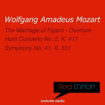 Joze FaloutRed Edition - Mozart: The Marriage of Figaro - Overture & Symphony No. 41, K. 551