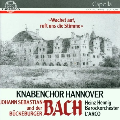 Instrumentalensemble der ARCHIV ProduktionKnabenchor HannoverJohann Sebastian Bach, Johann Christoph Friedrich Bach