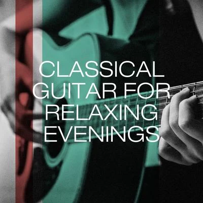 Piano: Classical RelaxationClassical guitar for relaxing evenings