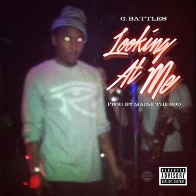 G. BattlesRappin' 4-TayAloe Jo'elLooking at Me