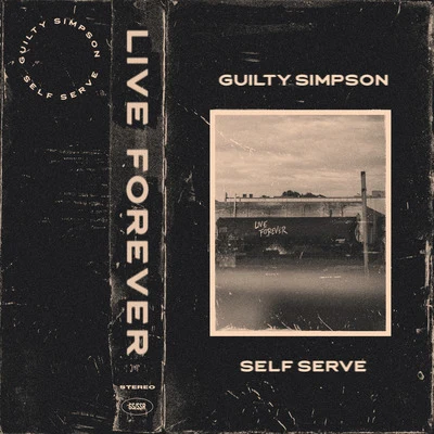 Guilty SimpsonLive Forever