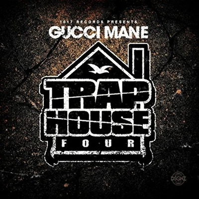 Gucci ManeTrap House 4