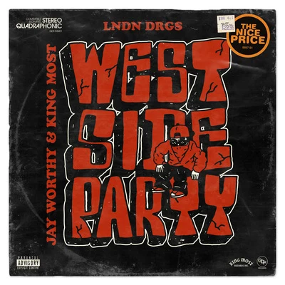 LNDN DRGS/Jay WorthyWestside Party - EP