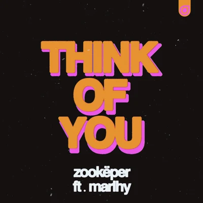 ZookëperThink of You