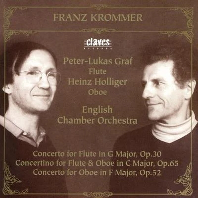 Georges Guéneux/Räto Tschupp/Peter-Lukas GrafFranz Krommer: Flute & Oboe Concertos