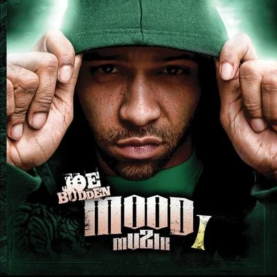 Joe BuddenMood Muzik Vol. 1