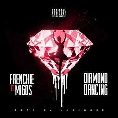 FrenchieDiamond Dancing (feat. Migos)