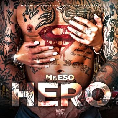 Mr. Esq/Tre NyceHero