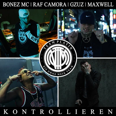 RAF Camora/Bonez MCKontrollieren