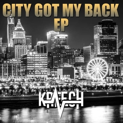 KreechCity Got My Back EP