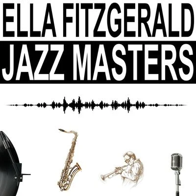 Ella FitzgeraldJazz Masters