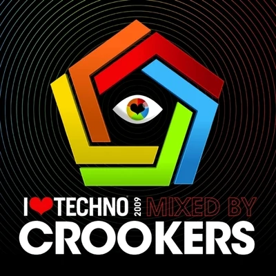 CrookersUniiqu3I Love Techno 2009