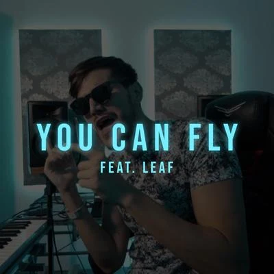 Robert FirthYou Can Fly (feat. Leaf)