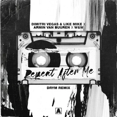 DRYMRepeat After Me (DRYM Remix)