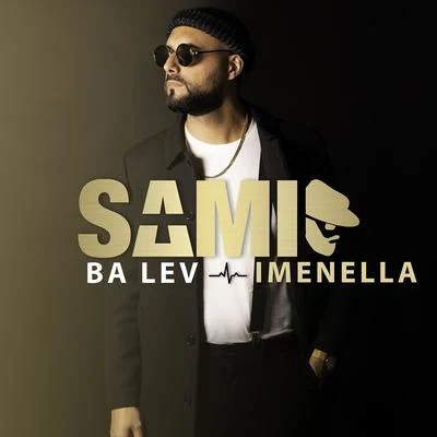 SamiBa Lev (feat. Imenella)