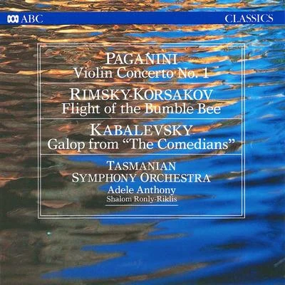 Tasmanian Symphony Orchestra/Benjamin Northey/Li CunxinPaganini: Violin Concerto No. 1Rimsky-Korsakov: Flight of the Bumble-BeeKabalevsky: Galop from