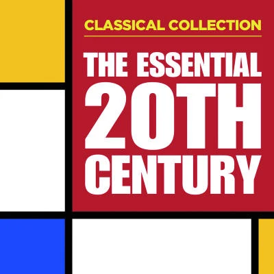 Academy of St. Martin in the Fields/Sir Neville MarrinerClassical Collection: The Essential 20th Century