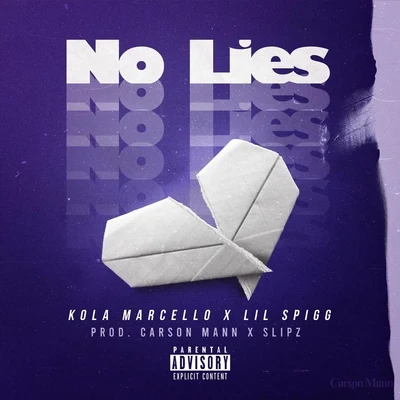 Whitegold/Kola MarcelloNo Lies (feat. Lil Spigg)