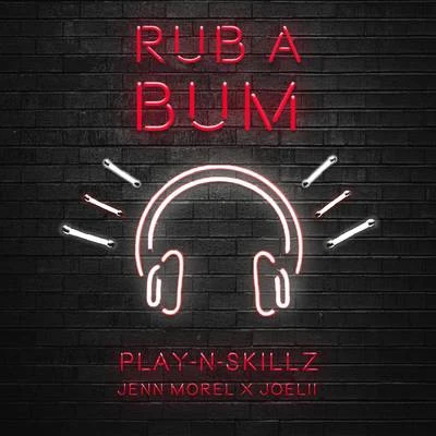 Play-N-SkillzRub A Bum