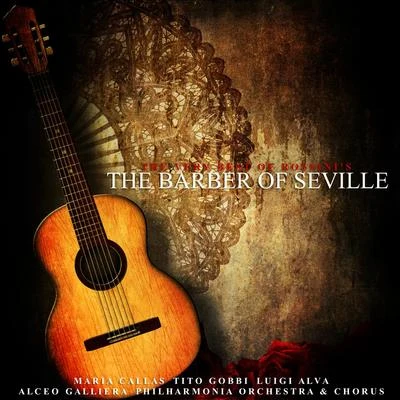 Fabrizio Maria Carminati/Elisa Balbo/Gioachino Rossini/Randall Bills/Silvia Dalla Benetta/Alexey BirkusThe Very Best of Rossinis The Barber of Seville