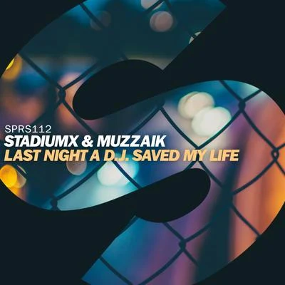 Stadiumx/Tom Swoon/Rico & MiellaLast Night A D.J. Saved My Life