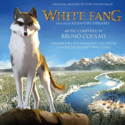 Bruno CoulaisLaurent PetitgirardOrchestre Laurent PetitgirardWhite Fang (Original Motion Picture Soundtrack)