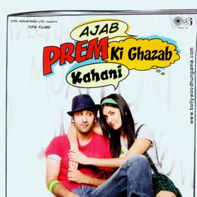 Atif Aslam/Arijit SinghAjab Prem Ki Ghazab Kahani (Original Motion Picture Soundtrack)