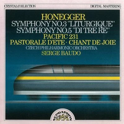 Michael Faust/Serge Baudo/Cologne Radio Symphony Orchestra/Alun FrancisHonegger: Symphonies No. 3 Liturgique and No. 5, Pacific 231