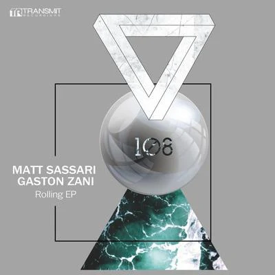 Matt SassariSpencer KTuccilloRolling EP