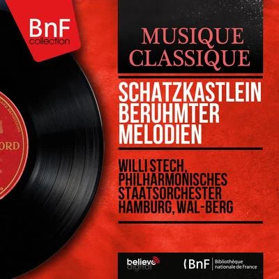 Wal-BergSuzy DelairOrchestre Wal-BergJacques OffenbachLA com趴噶捏Madeleine Renaud- Jean-Louis BarraultSchatzkästlein berühmter Melodien (Mono Version)