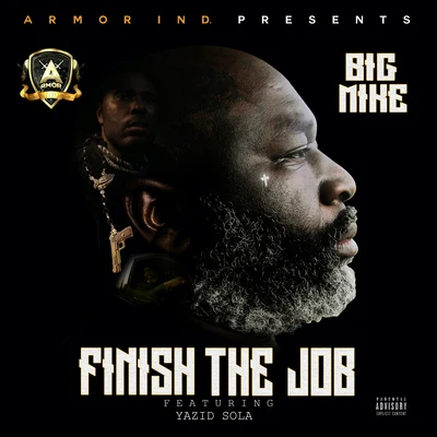 Big MikeFinish The Job