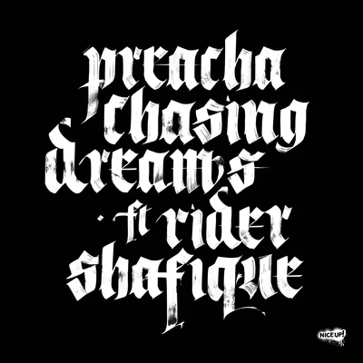 Rider Shafique/Teej/Pastry Maker/T>I/TrexChasing Dreams (feat. Rider Shafique)