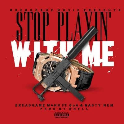 Goa/Dafresito/ambeats/KolomBstop PLA因with me (feat. Goa NAS Tyne M)