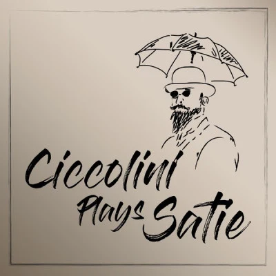 Aldo CiccoliniCiccolini Plays Satie